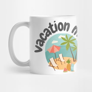 Vacation Mood Mug